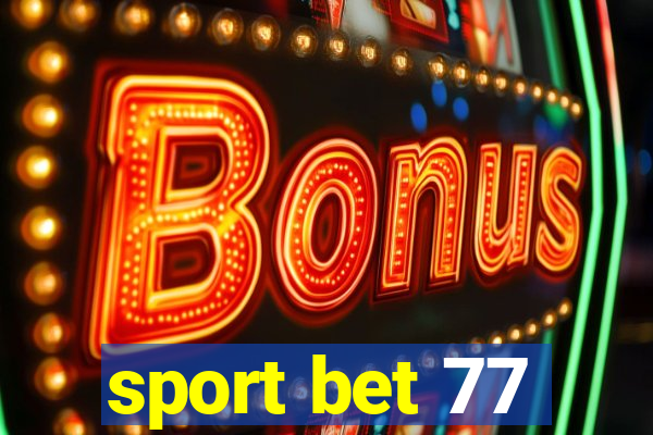 sport bet 77